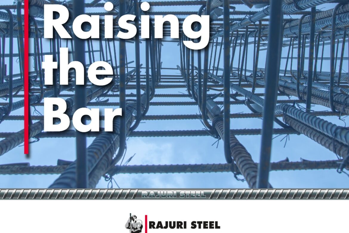 Rajuri Steel - Raising the Bar