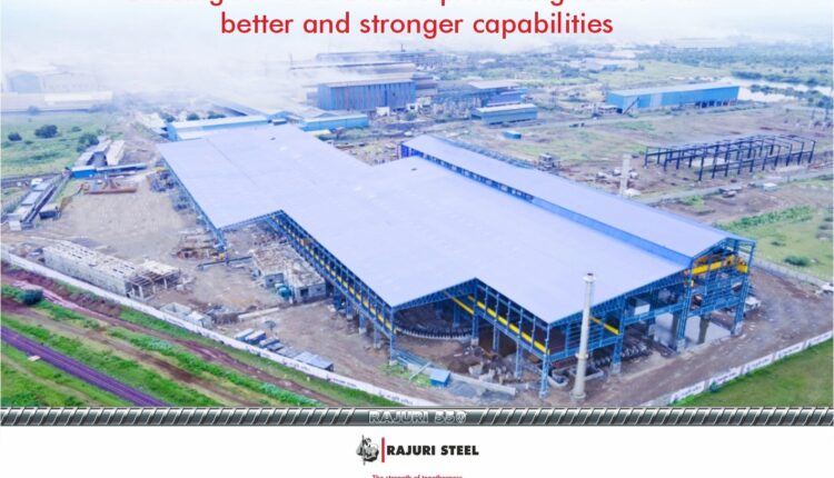 Rajuri Steel- Leading with Strength